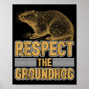 Poster Divertido Respeite O Dia Do Groundhog Dia Do Groun