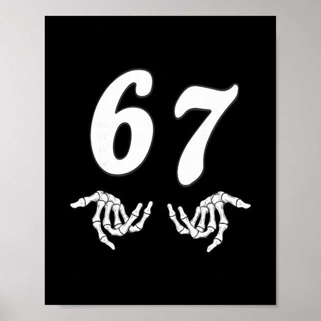 Poster Divertido Seis Sete 6 7 Meme 67 Mão de Esqueleto H (Frente)