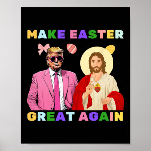 Poster Divertido Trump Jesus Cristo Faça a Páscoa Grande 