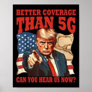 Poster Divertido Trump Melhor Cobertura Do Que 5g Golfo d