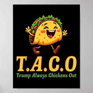 Poster Divertido Trump Taco Trump Sempre Desiste _25 
