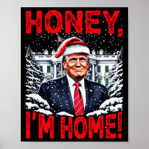 Poster Divertido Trump Xmas Querida Estou Em Casa Donald