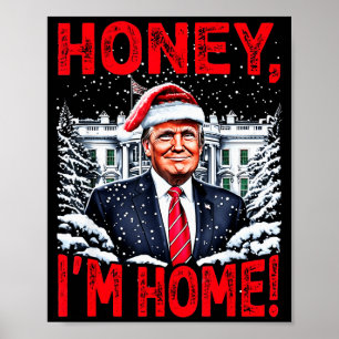 Poster Divertido Trump Xmas Querida Estou Em Casa Donald