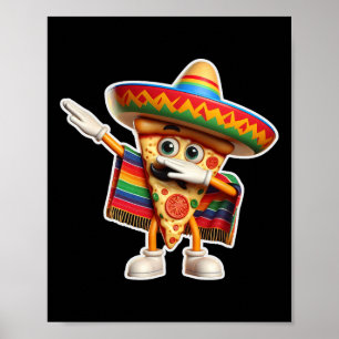 Poster Dívida Dança Mexicana de Pizza Engraçado Amante de