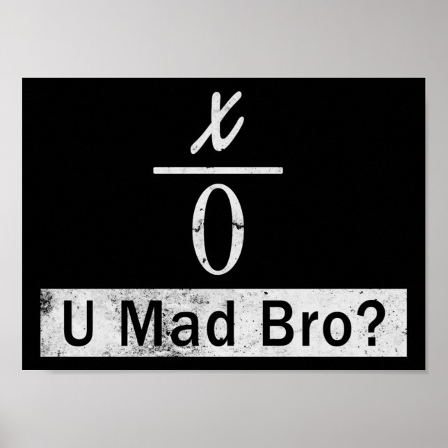Pôster Dividir por Zero - U Mad Bro? (Pôster) (Frente)