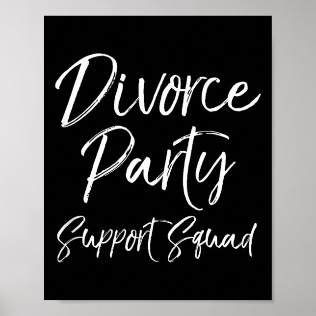 Poster Divorce Party Suprt Squad Matching For Gro Funny T (Frente)
