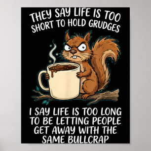 Poster Dizem Que A Vida é Curta Demais Para Guardar Ranco