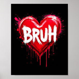 Poster Dizendo engraçado do meme Bruh Saudação Bro Adoles