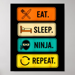 Poster Dizer engraçado Ninja do sono Repita Sarcástico