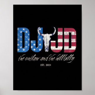 Poster Dj Jd andando com o fora da lei e o trump hillbill