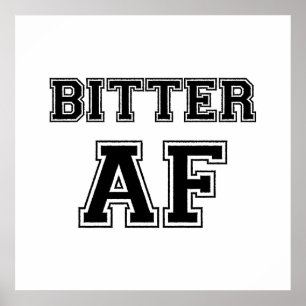 Poster DO BITTER AF