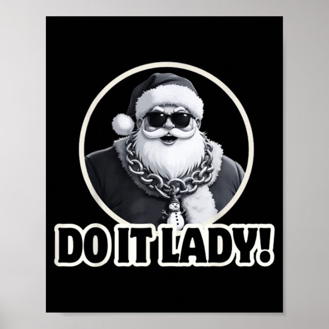 Poster Do It Lady It's Christmas Funny Holiday Festive  (Frente)