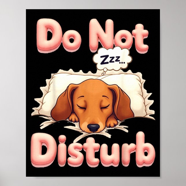 Poster Do Not Disturb Wiener Dog Funny Dachshund Pajamas  (Frente)