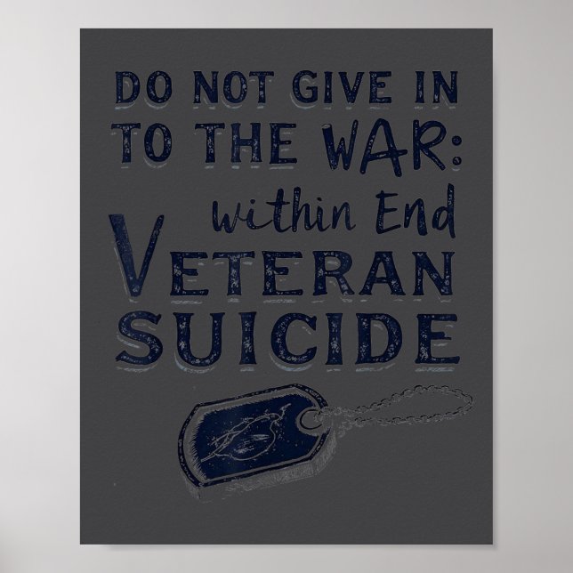 Poster Do Not Give In To The War Within End Veteran Suici (Frente)