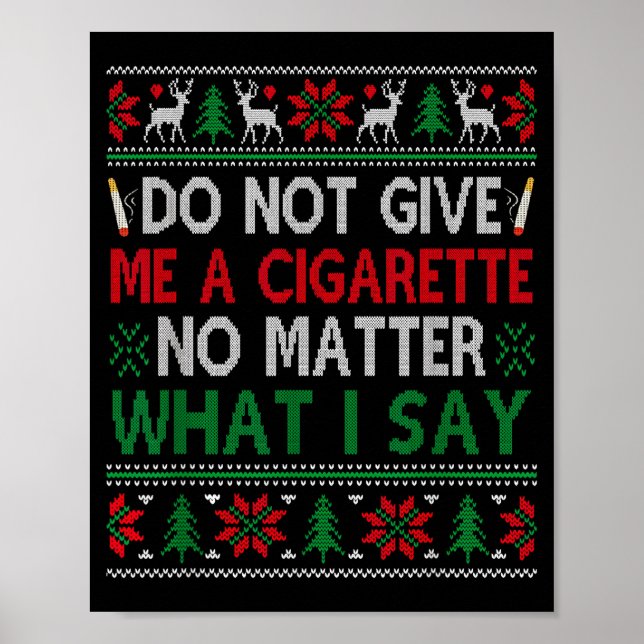 Poster Do Not Give Me Cigarette No What I Say Ugly Christ (Frente)