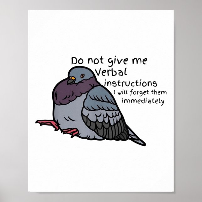 Poster Do Not Give Me Verbal Instrutions I Will Forget Th (Frente)