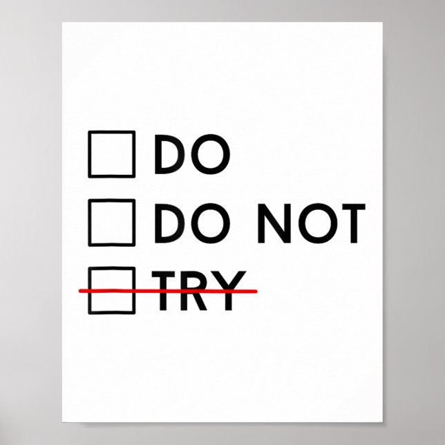 Poster Do Or Do Not Try Is No Option Motivational  (Frente)