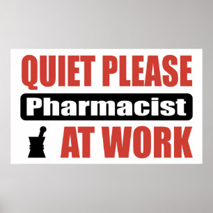 Pôster Do silêncio farmacêutico por favor no trabalho