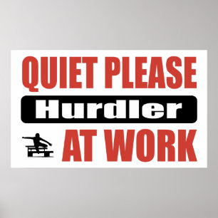 Pôster Do silêncio Hurdler por favor no trabalho