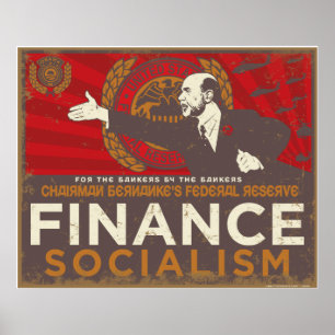 Poster do socialismo da finança de Bernanke