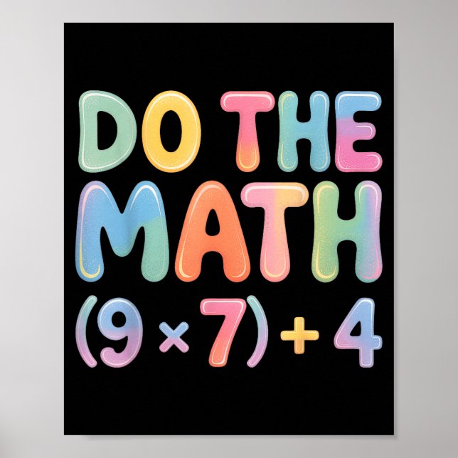 Poster Do The Math 67 Six Seven 6 7  (Frente)