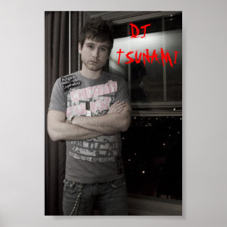 poster do tsunami, DJ TSUNAMI