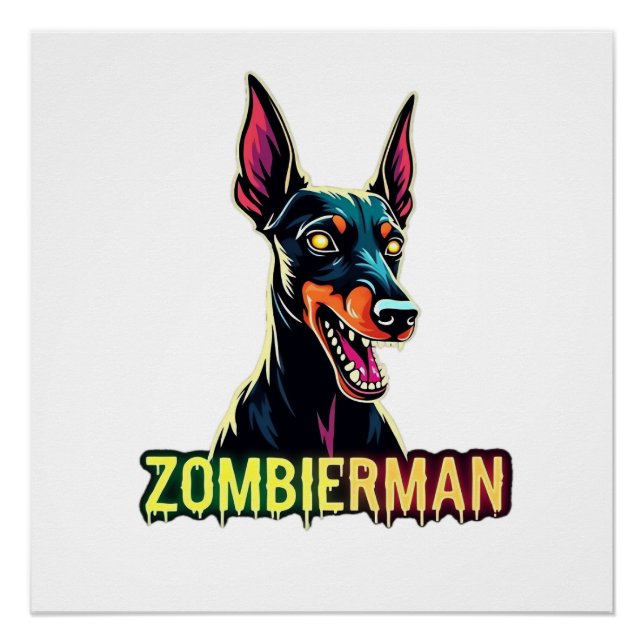 Pôster Doberman Dobie Doby Dobermann Cachorro Zumbi Hallo (Frente)
