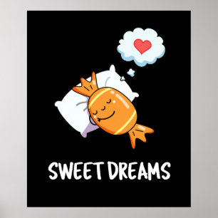 Poster Doces Sonhos Engraçados Doces Pun Dark BG