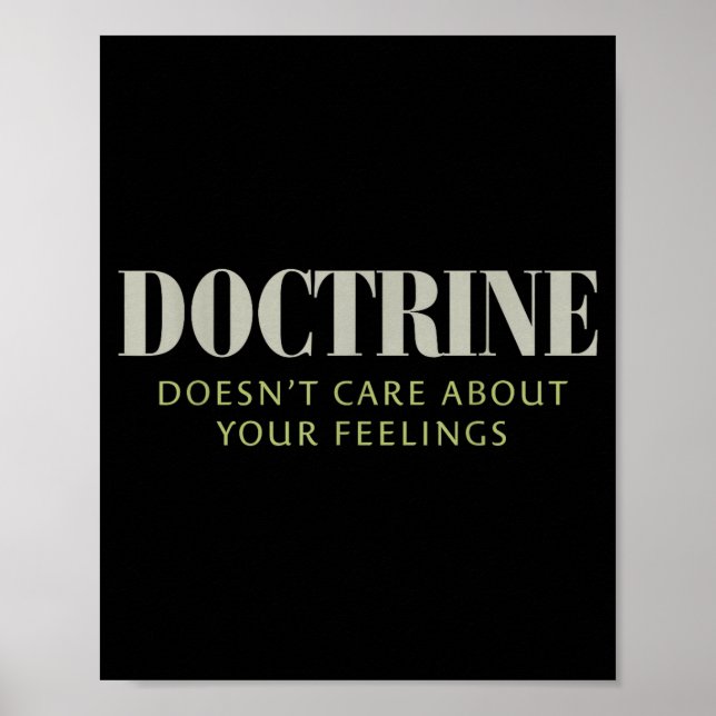 Poster Doctrine Doesn't Care About Your Feelings Christia (Frente)