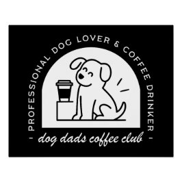 Pôster Dog dad club funny coffee lovers