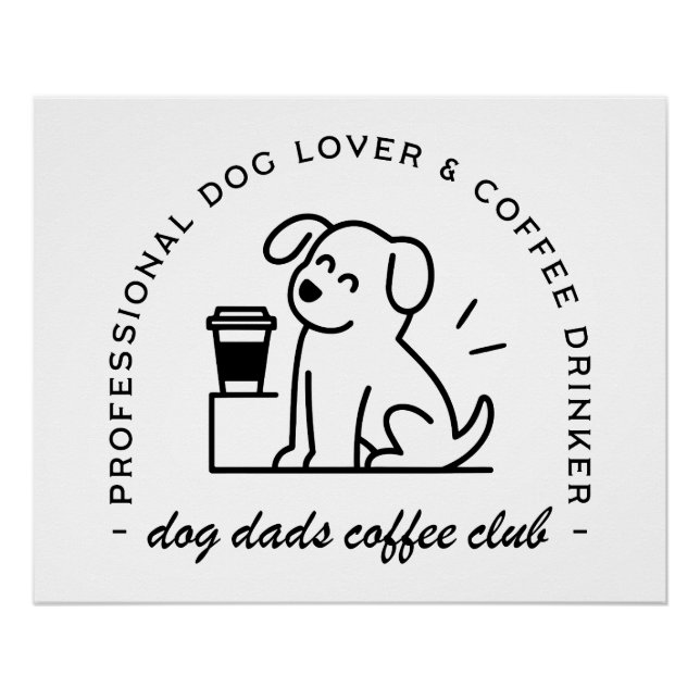 Pôster Dog owner and coffee lover dads club (Frente)