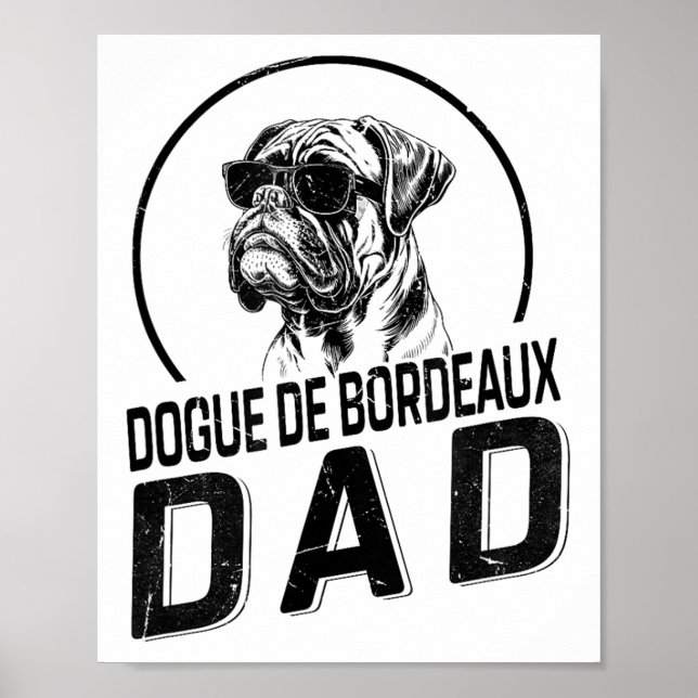 Poster Dogue De Bordeaux Dad Dog Owner For Men Funny Dog  (Frente)