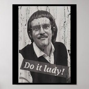 Poster Doida Faça Isso Senhora Papo Humor 