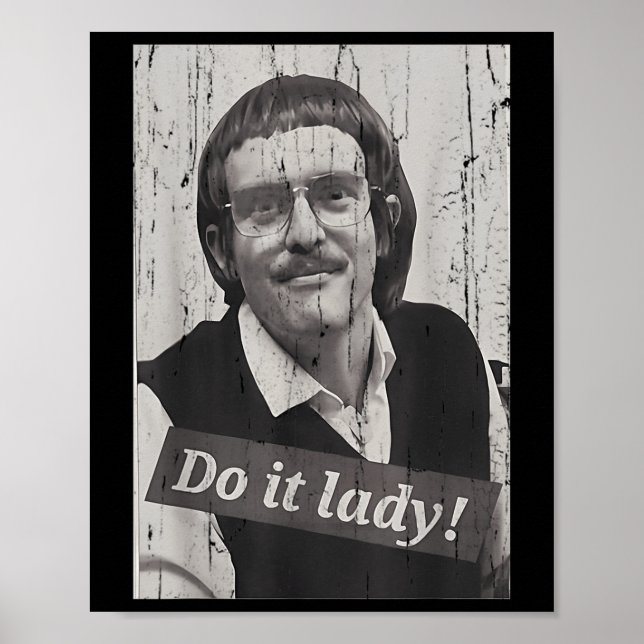 Poster Doida Faça Isso Senhora Papo Humor  (Frente)