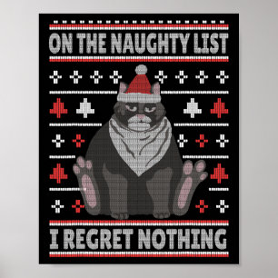 Poster Doido Gato Xmas Suéter Feio Eu Não Me Arrependo Na