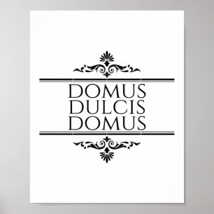 Poster Domus Dulcis Domus - Home Sweet Home - Latino