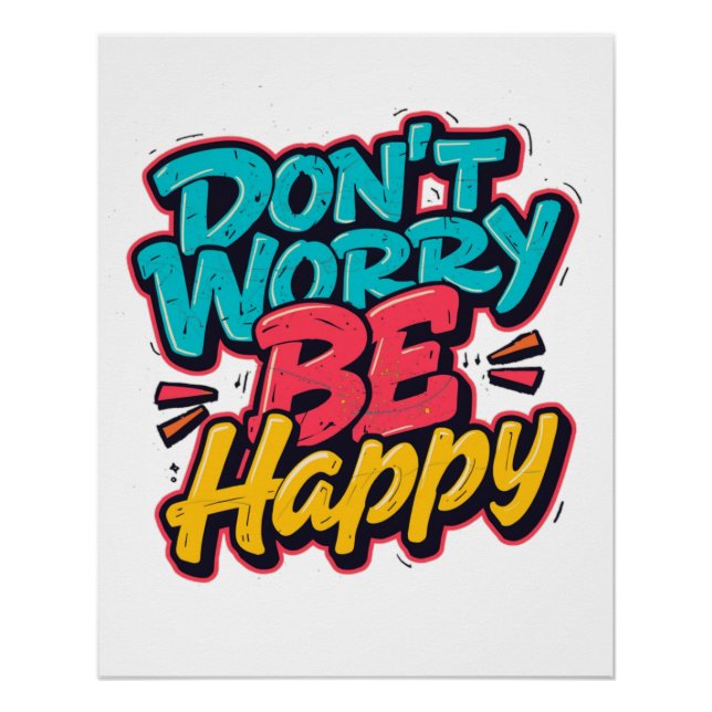 Pôster Don’t Worry Be Happy Graffiti Poster (Frente)