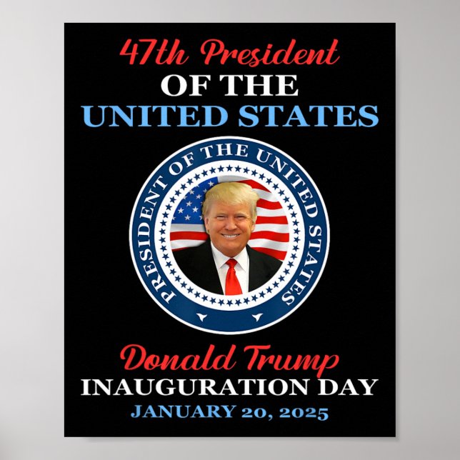 Poster Donald Trump 47.º Presidente 2025 Inauguração dos  (Frente)