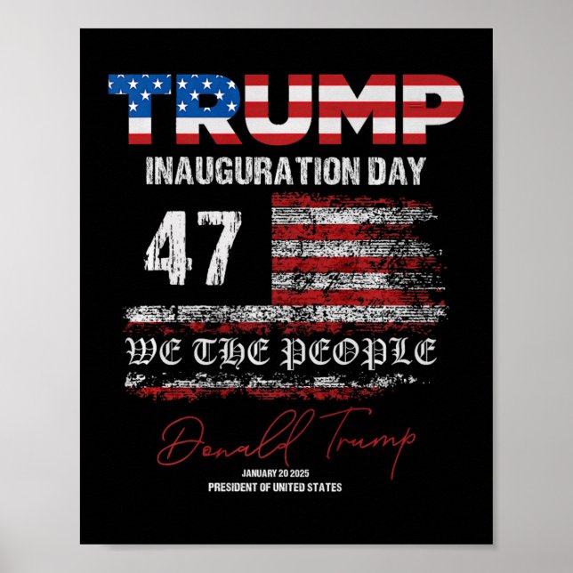 Poster Donald Trump 47.º Presidente 2025 Inauguração dos  (Frente)