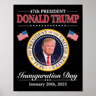 Poster Donald Trump 47.º Presidente Inauguração 2025 Sup