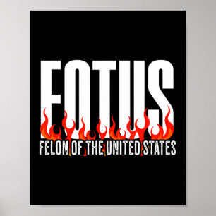 Poster Donald Trump 47 Fotus Criminoso Dos Estados Unidos