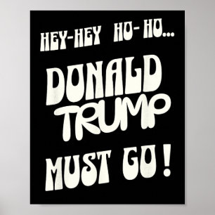 Poster Donald Trump Deve Ir Embora Nenhum Rei Nenhum Auto