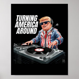 Poster Donald Trump Dj Transformando A América Em Torno D