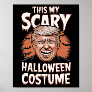 Poster Donald Trump engraçado Este é o meu disfarce de Ha