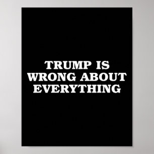 Poster Donald Trump Está Errado Sobre Tudo 