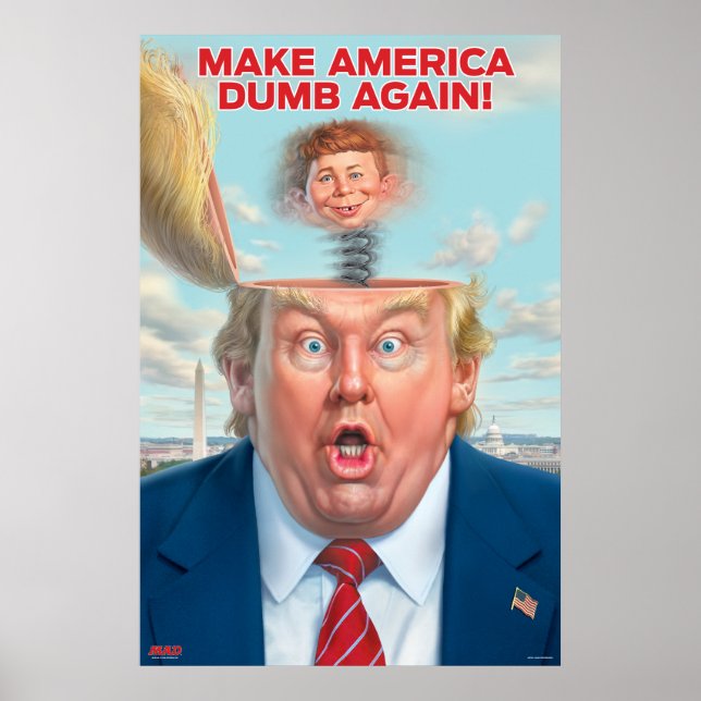 Poster Donald Trump "Make America Dumb Novamente" (Frente)