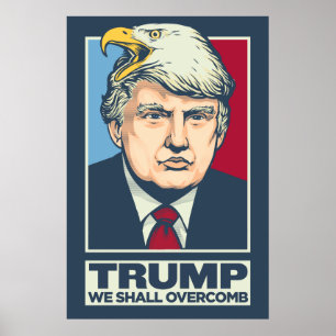 Pôster Donald Trump que nós devemos Overcomb