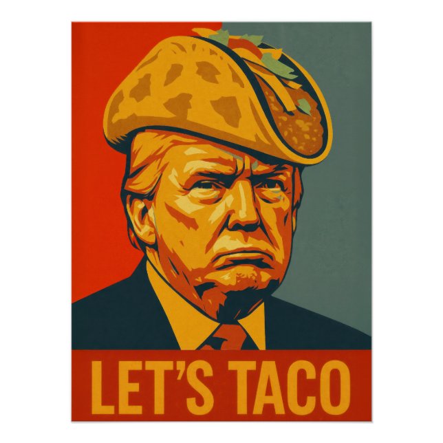 Pôster Donald Trump "TACO" Chicken Out Political Satire (Frente)