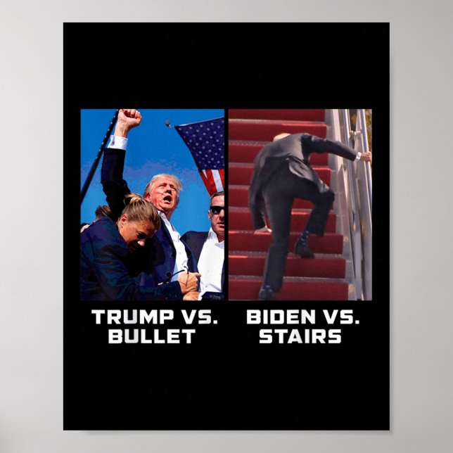 Poster Donald Trump Vs Bullet Biden Vs Stairs Funny Trump (Frente)