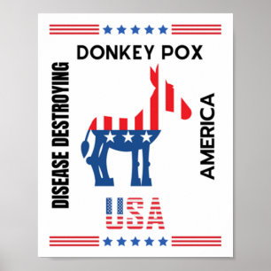 Poster Donkey Pox A Doença Destruindo Amavelmente A Améri